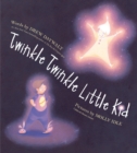Twinkle Twinkle Little Kid - Book