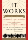 It Works - Deluxe Edition : The Famous Little Red Book That Makes Your Dreams Come True! - Book