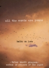 All the Words Are Yours: Haiku on Love - Book