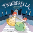 Twinderella, A Fractioned Fairy Tale - Book