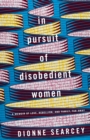 In Pursuit of Disobedient Women - eBook