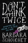 Don't Think Twice - eBook