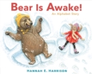 Bear Is Awake! : An Alphabet Story - Book