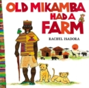 Old Mikamba Had A Farm - Book