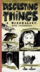 Disgusting Things : A Miscellany - Book