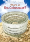 Where Is the Colosseum? - eBook