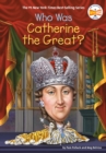 Who Was Catherine the Great? - eBook