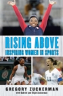 Rising Above: Inspiring Women in Sports - eBook