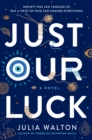 Just Our Luck - eBook