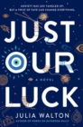 Just Our Luck - Book