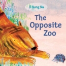 The Opposite Zoo - Book