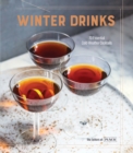 Winter Drinks : 70 Essential Cold-Weather Cocktails - Book