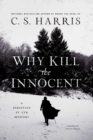 Why Kill The Innocent : A Sebastian St. Cyr Mystery - Book