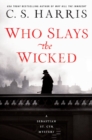 Who Slays The Wicked : A Sebastian St. Cyr Mystery #14 - Book