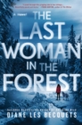 The Last Woman In The Forest - Book