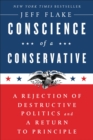Conscience of a Conservative : A Rejection of Destructive Politics and a Return to Principle - Book