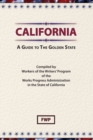 California : A Guide to the Golden State - Book