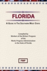 Florida : A Guide To The Southern Most State - Book
