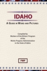Idaho : A Guide In Word and Pictures - Book