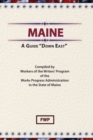 Maine : A Guide down East - Book
