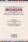 Michigan : A Guide to the Wolverine State - Book
