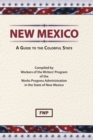 New Mexico : A Guide to the Colorful State - Book
