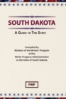 South Dakota : A Guide to the State - Book