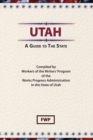 Utah : A Guide To The State - Book