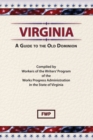 Virginia : A Guide To The Old Dominion - Book