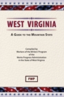 West Virginia : A Guide To The Mountain State - Book