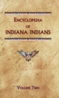 Encyclopedia of Indiana Indians (Volume Two) - Book