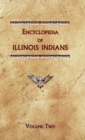 Encyclopedia of Illinois Indians (Volume Two) - Book