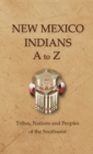 New Mexico Indians A To Z - Book