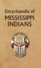 Encyclopedia of Mississippi Indians - Book