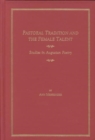 Pastoral Tradition and the Female Talent : Studies in Augustan Poetry - Book