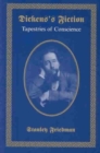 Dickens's Fiction : Tapestries of Conscience - Book