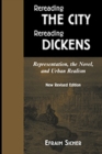 Rereading the City / Rereading Dickens : Representation, the Novel and Urban Realism - Book