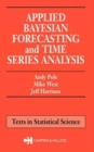 Applied Bayesian Forecasting and Time Series Analysis - Book