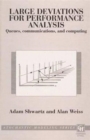 Large Deviations for Performance Analysis : Queues, Communication and Computing - Book