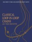 Classical Loop-in-Loop Chains : And Their Derivatives - Book
