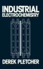 Industrial Electrochemistry - Book