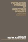 The Population Dynamics of Infectious Diseases: Theory and Applications - Book