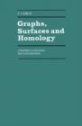 Graphs, Surfaces and Homology : An Introduction to Algebraic Topology - Book