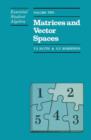 Essential Student Algebra : Volume Two: Matrices and Vector Spaces - Book