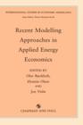 Recent Modelling Approaches in Applied Energy Economics - Book