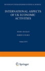 Reviews of United Kingdom Statistical Sources : International Aspects of U.K. Economic Activities v. 26 - Book