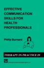 Effective Communication Skills for Health Professionals - Book