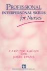 Professional Interpersonal Skills for Nurses - Book