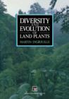 Diversity and Evolution of Land Plants - Book