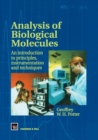 Analysis of Biological Molecules : An introduction to principles, instrumentation and techniques - Book